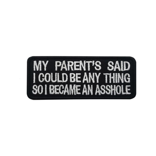 Parents Said I Could Be Anything