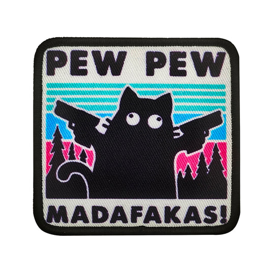 Pew Pew Madafaka