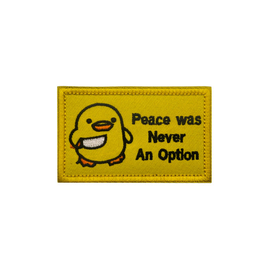 Peace Was Never An Option